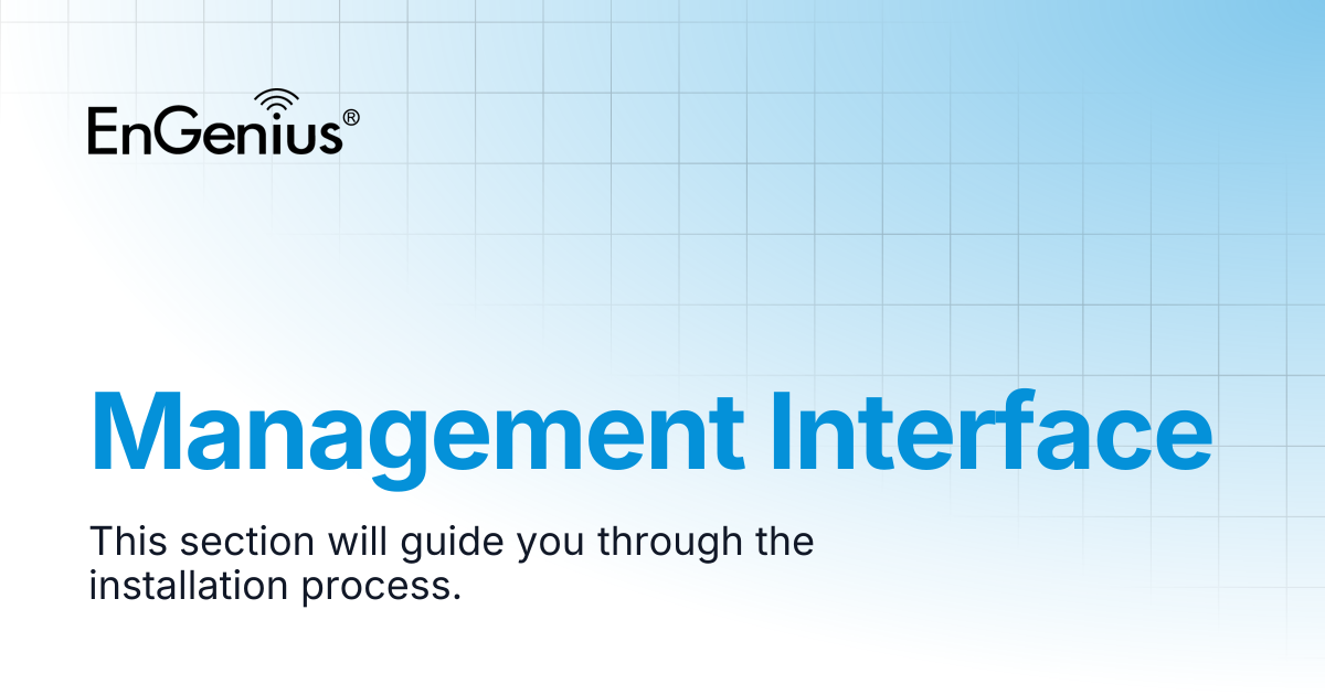 Management Interface | EnGenius Documentation