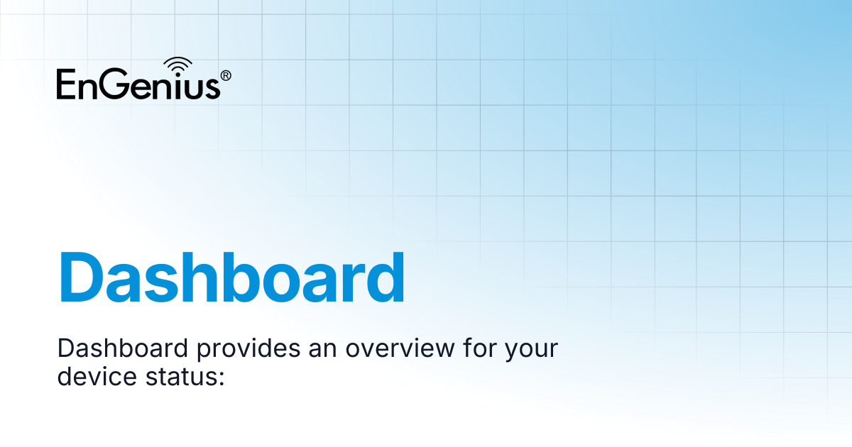 Dashboard | EnGenius Documentation