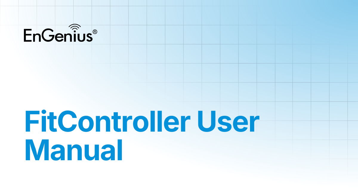 FitController User Manual | EnGenius Documentation