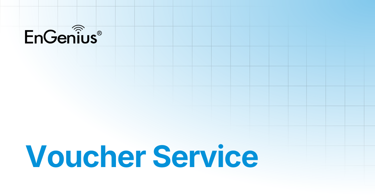 Voucher Service | EnGenius Documentation