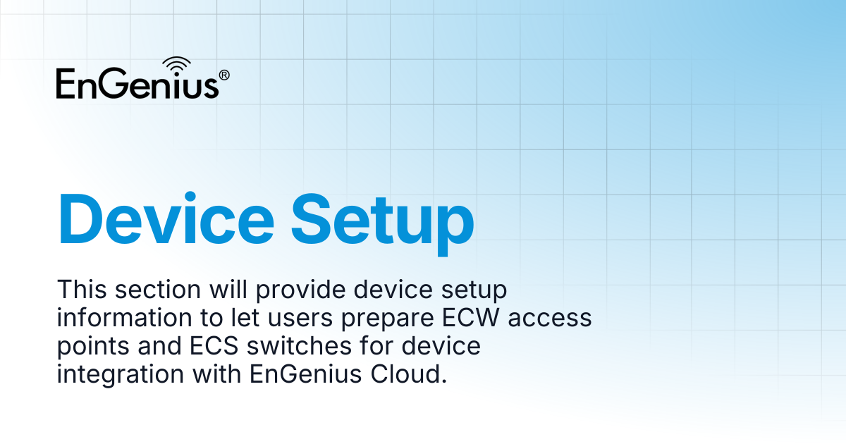 Device Setup | EnGenius Documentation