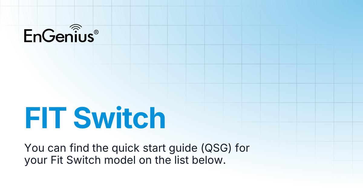 FIT Switch | EnGenius Documentation