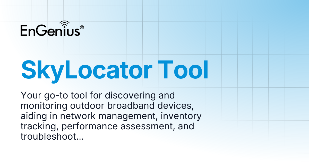 SkyLocator Tool | EnGenius Documentation
