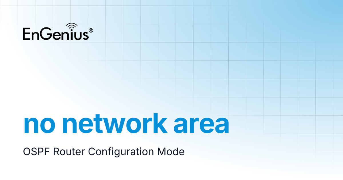 no network area | EnGenius Documentation