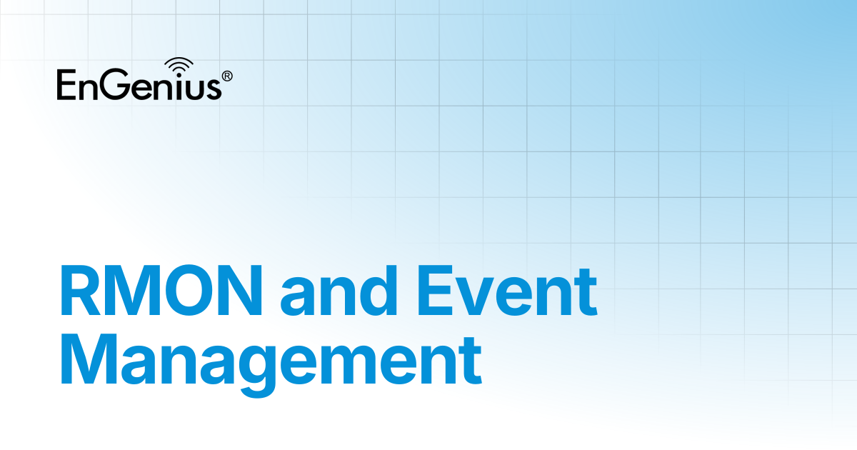 RMON and Event Management | EnGenius Documentation