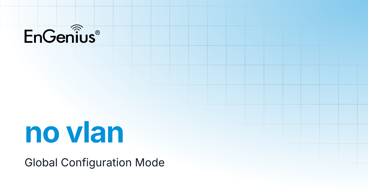 no vlan | EnGenius Documentation