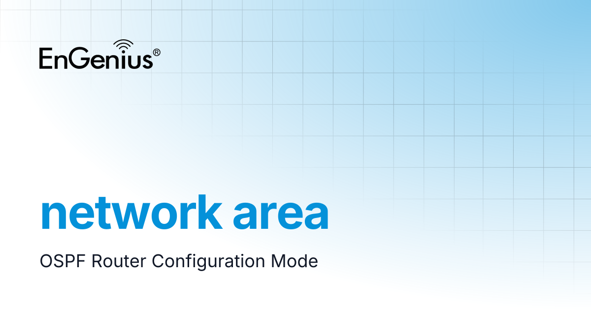 network area | EnGenius Documentation